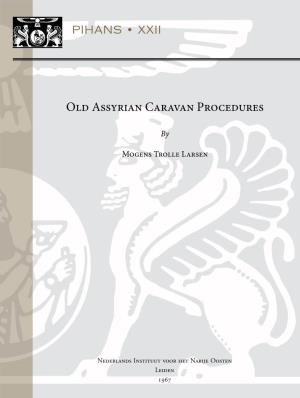 Old Assyrian Caravan Procedures