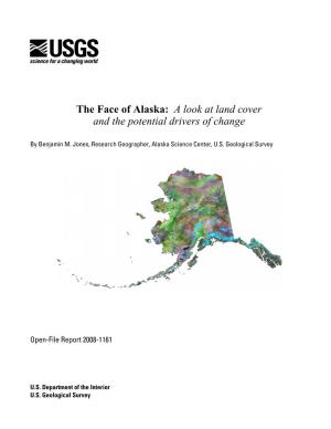 The Face of Alaska: a Look at Land Cover and the Potential Drivers of Change