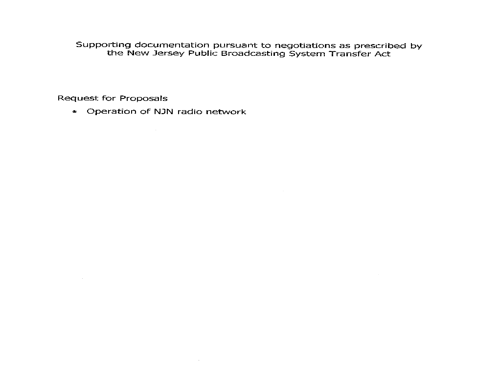 Supporting Documentation Pursuant to Negotiations As Prescribed by the New Jersey Public Broadcasting System Transfer Act