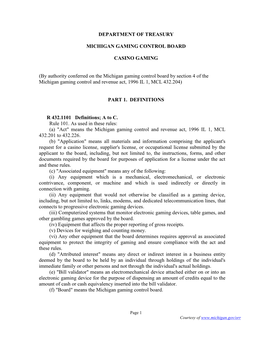 By Authority Conferred on the Michigan Gaming Control Board by Section 4 of the Michigan Gaming Control and Revenue Act, 1996 IL 1, MCL 432.204)