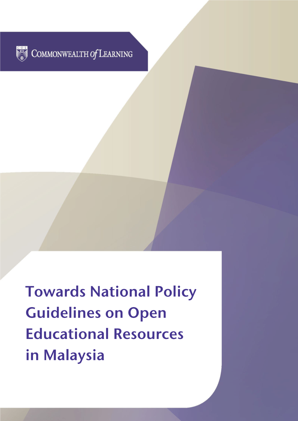 Towards National Policy Guidelines on Open Educational Resources in Malaysia