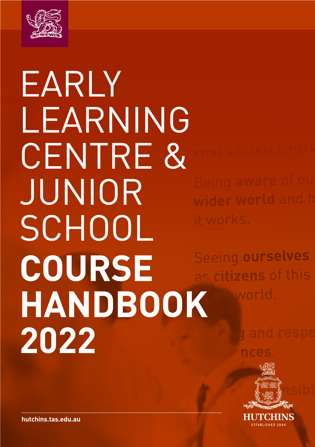 Early Learning Centre & Junior School Course Handbook 2022