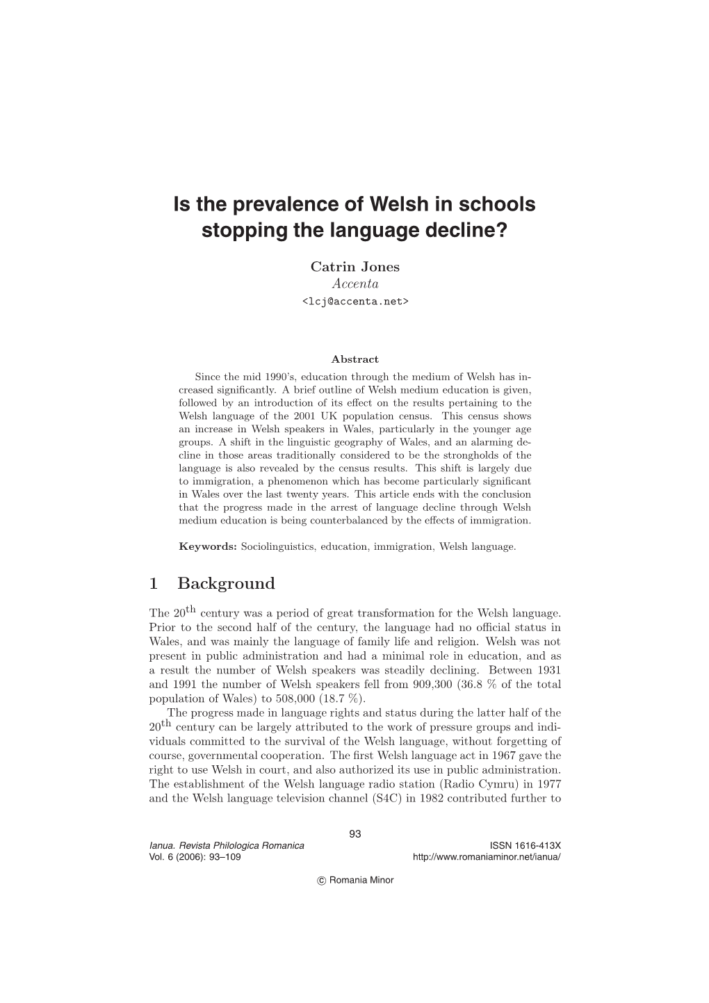 Is the Prevalence of Welsh in Schools Stopping the Language Decline?