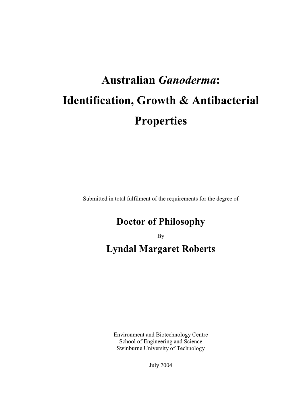 Australian Ganoderma: Identification, Growth & Antibacterial Properties