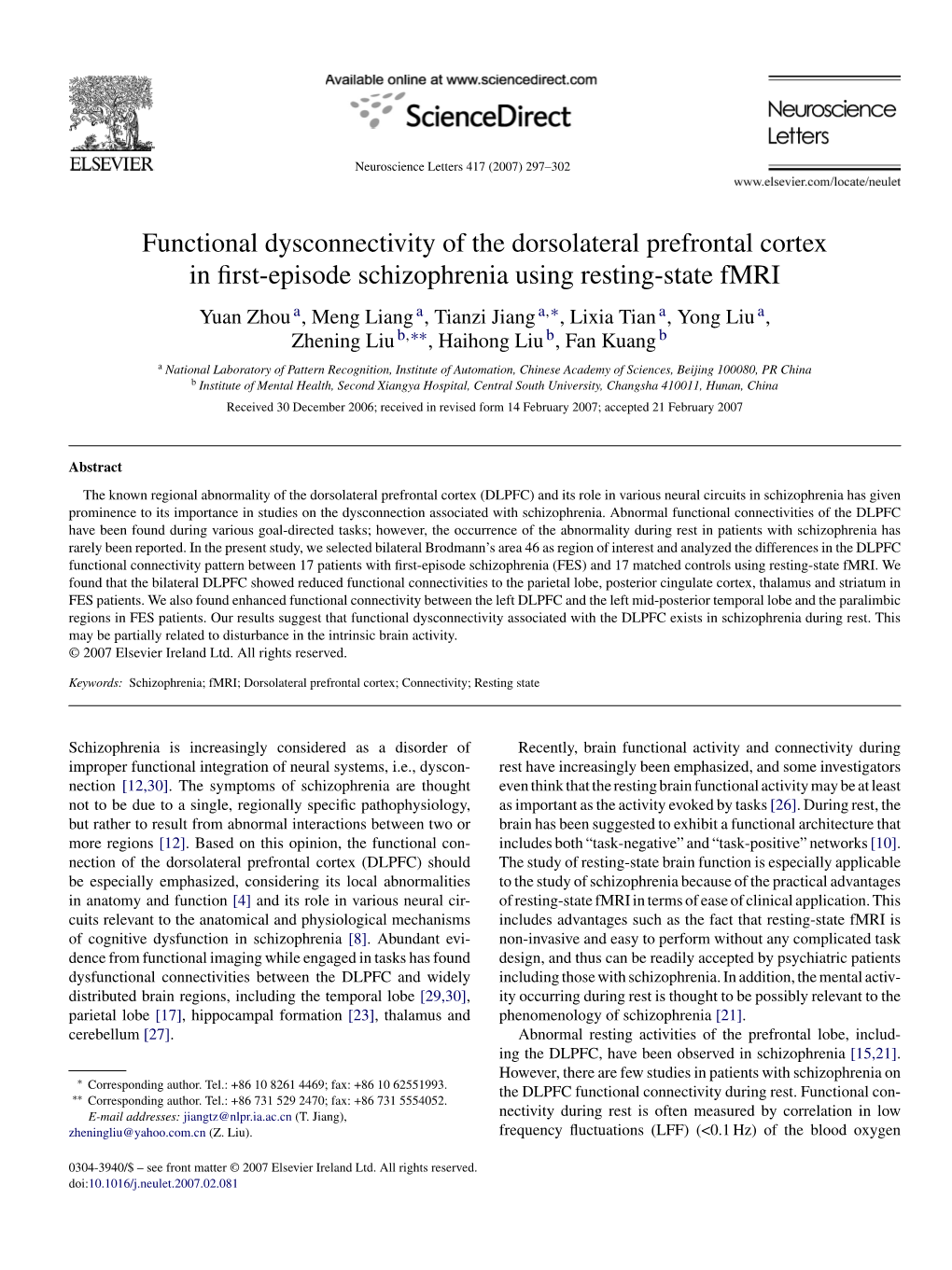 Functional Dysconnectivity of the Dorsolateral Prefrontal Cortex in First