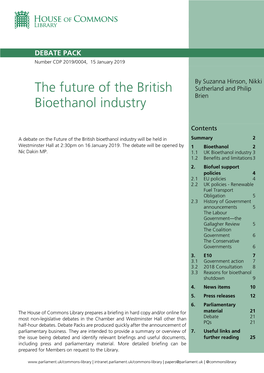 The Future of the British Bioethanol Industry Will Be Held in Summary 2 Westminster Hall at 2:30Pm on 16 January 2019