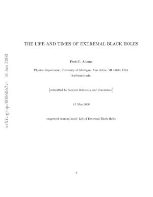 The Life and Times of Extremal Black Holes