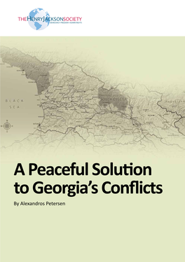 A Peaceful Solution to Georgia's Conflicts