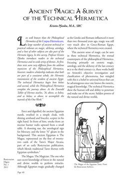 Ancient Magic: a Survey of the Technical Hermetica Kristin Pfanku, M.A., SRC