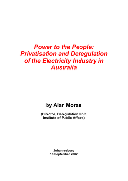 Privatisation and Deregulation of the Electricity Industry in Australia