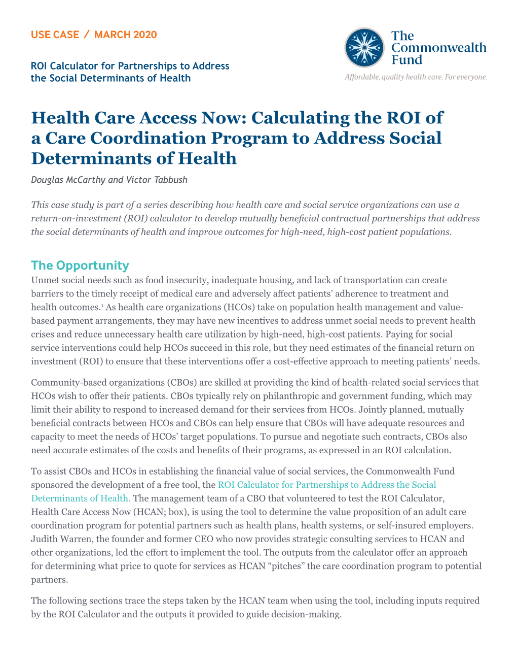 Calculating the ROI of a Care Coordination Program to Address Social Determinants of Health Douglas Mccarthy and Victor Tabbush