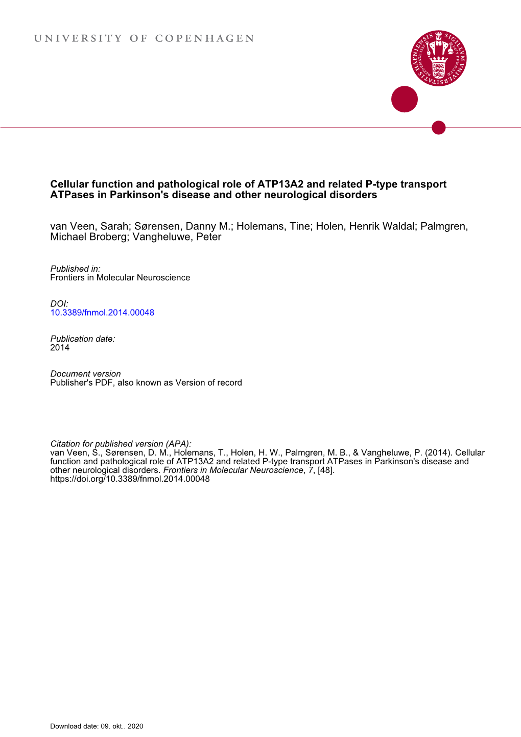 Cellular Function and Pathological Role of ATP13A2 and Related P-Type Transport Atpases in Parkinson's Disease and Other Neurological Disorders