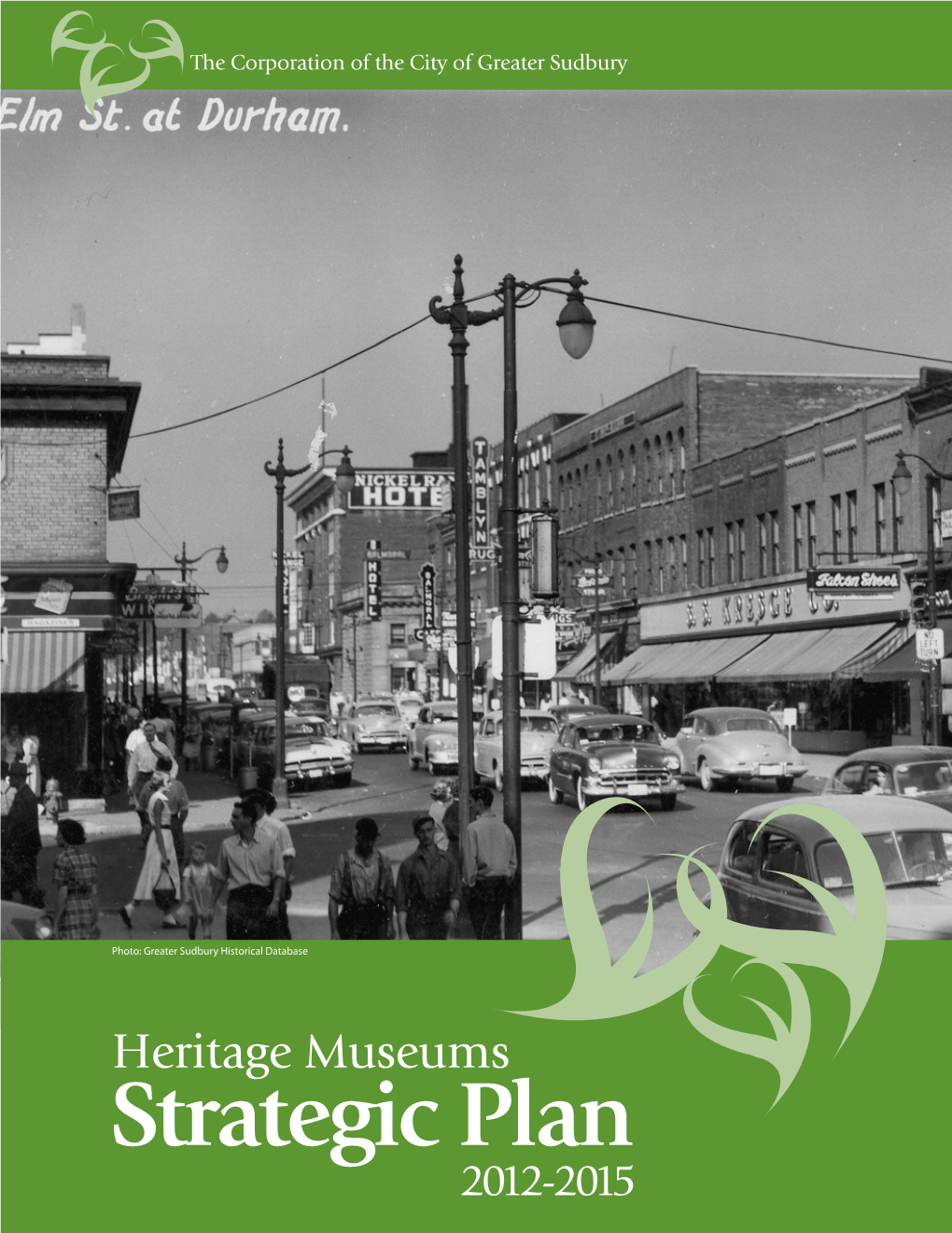 Heritage Museums Strategic Plan 2012-2015