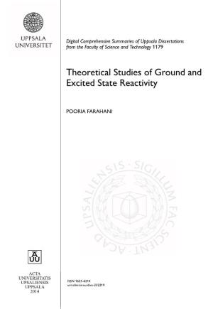 Theoretical Studies of Ground and Excited State Reactivity