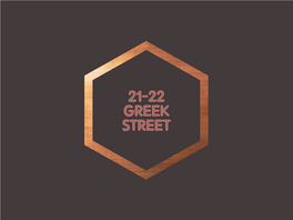 Greek Street Be at the Centre S London Life Ho