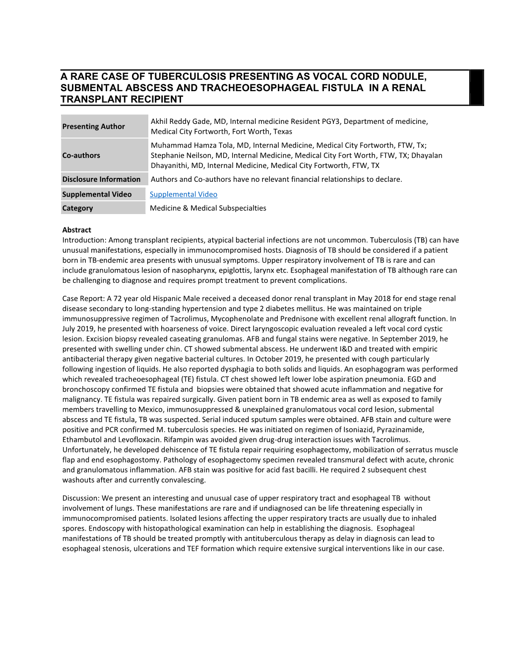 A Rare Case of Tuberculosis Presenting As Vocal Cord Nodule, Submental Abscess and Tracheoesophageal Fistula in a Renal Transplant Recipient