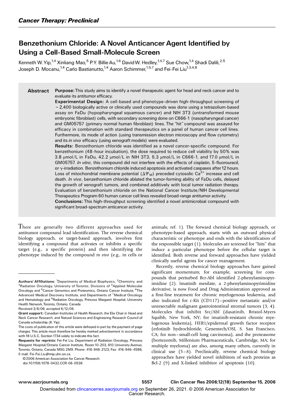 Benzethonium Chloride: a Novel Anticancer Agent Identified by Using a Cell-Based Small-Molecule Screen Kenneth W