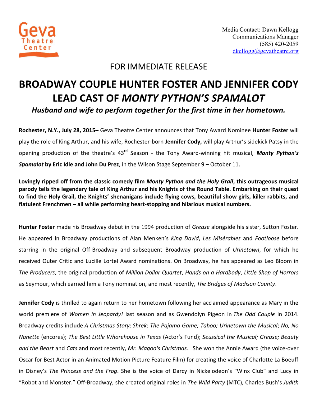 BROADWAY COUPLE HUNTER FOSTER and JENNIFER CODY LEAD CAST of MONTY PYTHON’S SPAMALOT Husband and Wife to Perform Together for the First Time in Her Hometown