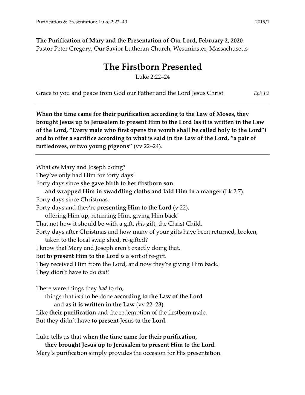 The Firstborn Presented Luke 2:22–24