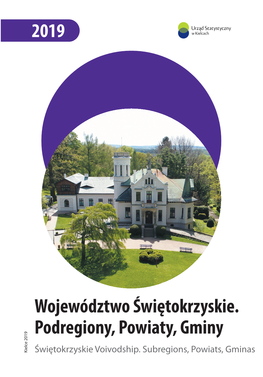 2019 Województwo Świętokrzyskie. Podregiony, Powiaty, Gminy