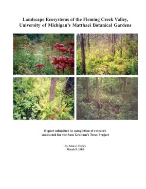 Landscape Ecosystems of the Fleming Creek Valley, University of Michigan’S Matthaei Botanical Gardens