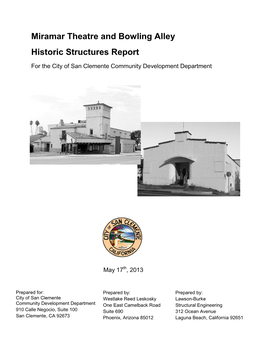 Miramar Theatre and Bowling Alley Historic Structures Report for the City of San Clemente Community Development Department
