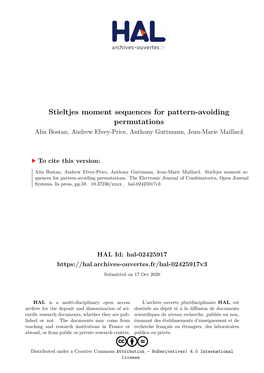 Stieltjes Moment Sequences for Pattern-Avoiding Permutations Alin Bostan, Andrew Elvey-Price, Anthony Guttmann, Jean-Marie Maillard