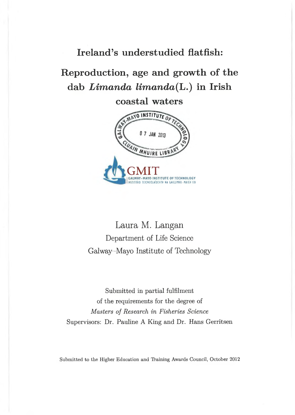 Ireland's Understudied Flatfish: Reproduction, Age and Growth Of