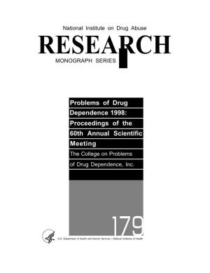 Problems of Drug Dependence 1998: Proceedings of the 60Th Annual Scientific Meeting the College on Problems of Drug Dependence, Inc