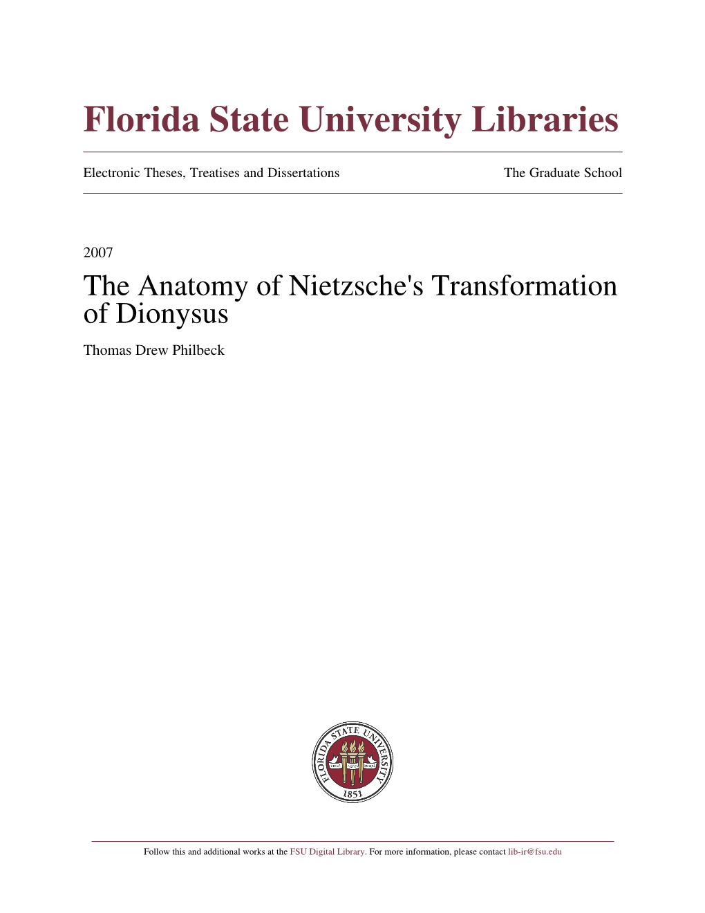The Anatomy of Nietzsche's Transformation of Dionysus Thomas Drew Philbeck
