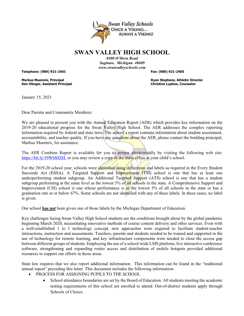 SWAN VALLEY HIGH SCHOOL 8400 O’Hern Road Saginaw, Michigan 48609 Telephone: (989) 921-2401 Fax: (989) 921-2405