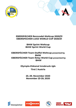 EBERSPÄCHER Rennrodel-Weltcup 2020/21 EBERSPÄCHER LUGE WORLD CUP 2020/21 BMW Sprint-Weltcup BMW Sprint World Cup EBERSPÄCHER
