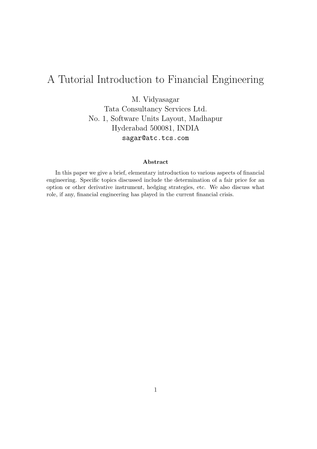 A Tutorial Introduction to Financial Engineering
