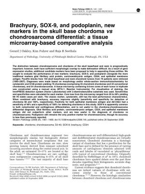 Brachyury, SOX-9, and Podoplanin, New Markers in the Skull Base Chordoma Vs Chondrosarcoma Differential: a Tissue Microarray-Based Comparative Analysis
