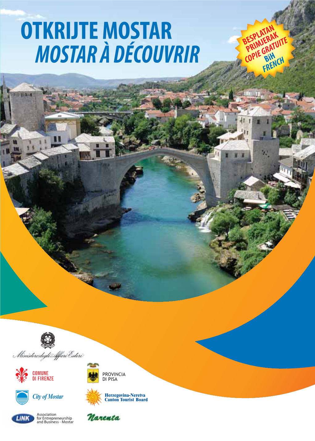 Otkrijte Mostar Mostar À Découvrir