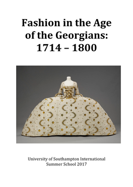 Fashion in the Age of the Georgians: 1714 – 1800