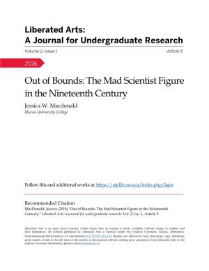 Out of Bounds: the Mad Scientist Figure in the Nineteenth Century Jessica W