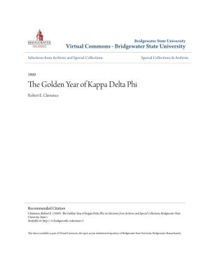The Golden Year of Kappa Delta Phi Robert E