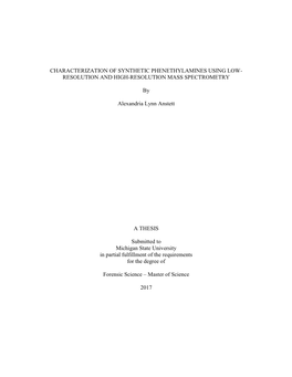 Characterization of Synthetic Phenethylamines Using Low- Resolution and High-Resolution Mass Spectrometry