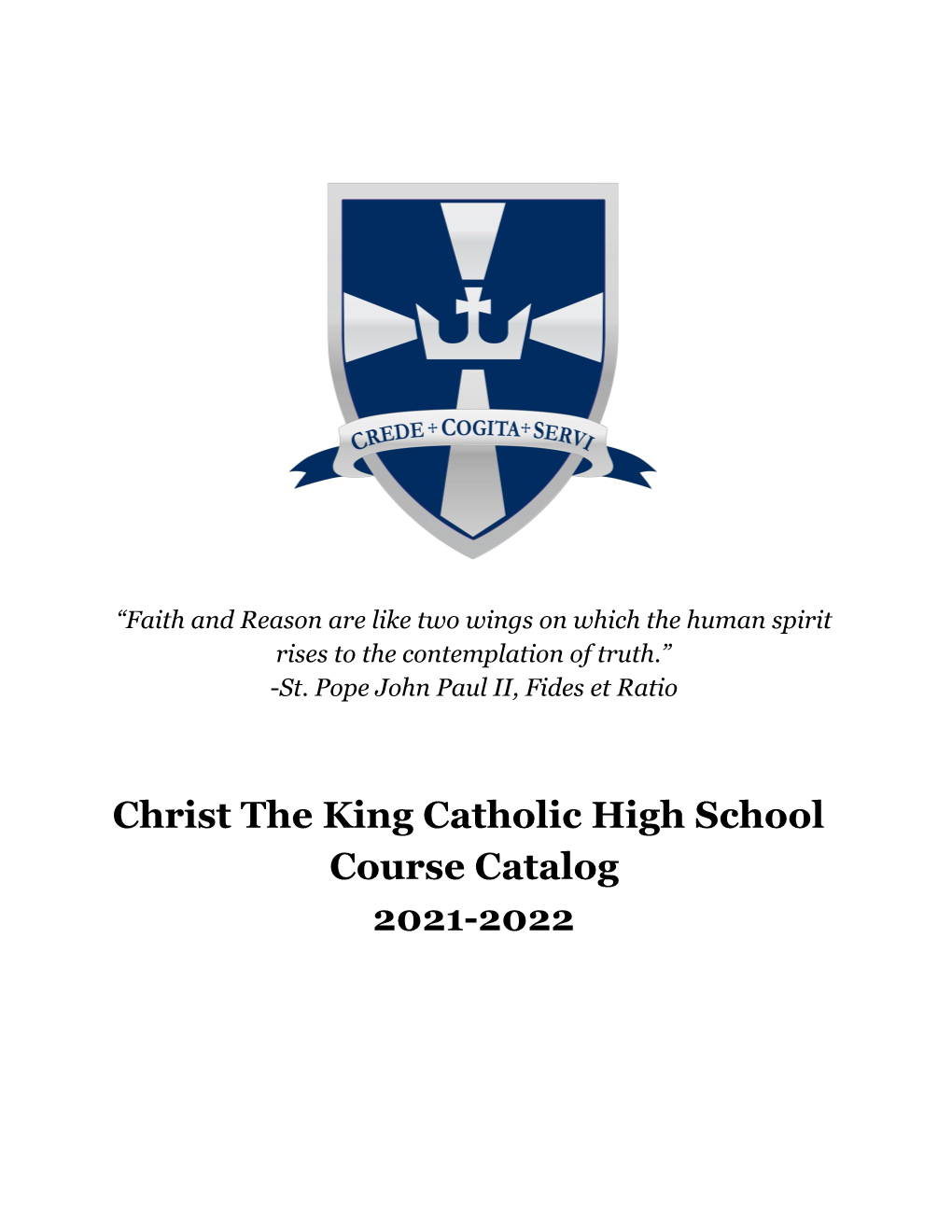 Christ the King Catholic High School Course Catalog 2021-2022