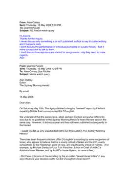 Alan Oakley Sent: Thursday, 15 May 2008 5:08 PM To: Joanne Puccini Subject: RE: Media Watch Query
