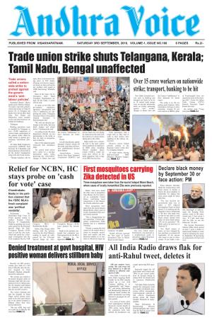 Tamil Nadu, Bengal Unaffected