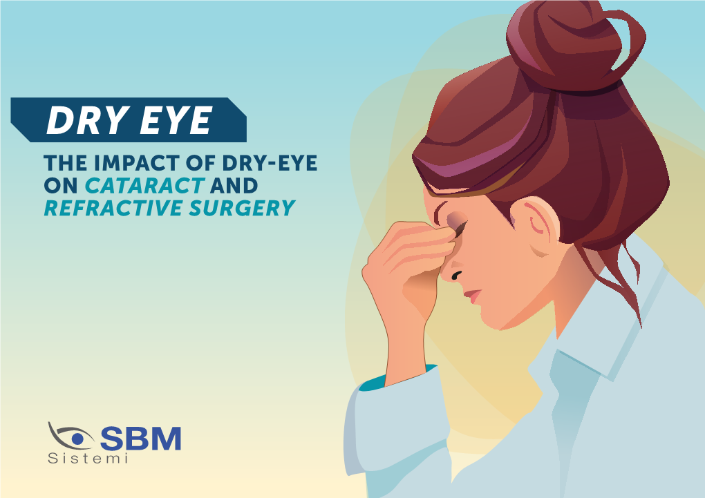 Dry Eye The Impact Of Dry Eye On Cataract And Refractive Surgery Dry Eye Syndrome And Premium 