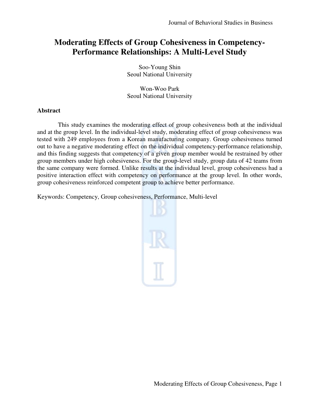 Moderating Effects of Group Cohesiveness in Competency- Performance Relationships: a Multi-Level Study