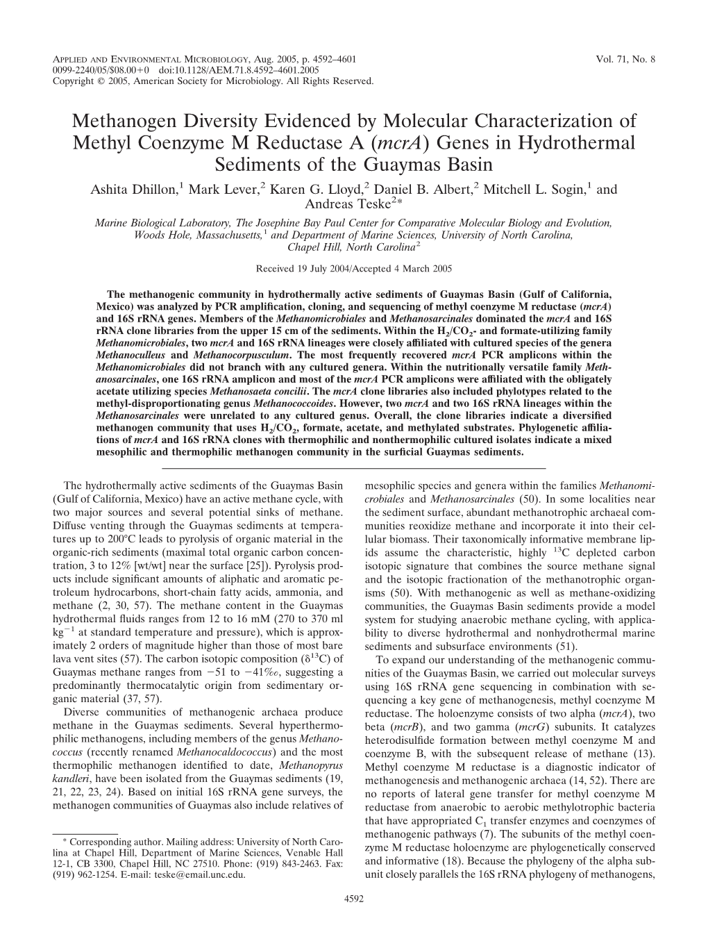 Genes in Hydrothermal Sediments of the Guaymas Basin Ashita Dhillon,1 Mark Lever,2 Karen G