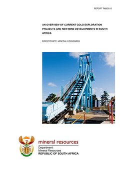 An Overview of Current Gold Exploration Projects and New Mine Developments in South Africa