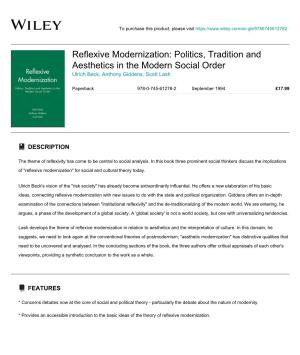 Reflexive Modernization: Politics, Tradition and Aesthetics in the Modern Social Order Ulrich Beck, Anthony Giddens, Scott Lash