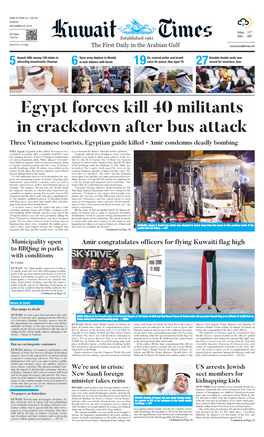 Egypt Forces Kill 40 Militants in Crackdown After Bus Attack Three Vietnamese Tourists, Egyptian Guide Killed • Amir Condemns Deadly Bombing
