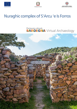 Nuraghic Complex of S'arcu 'E Is Forros ◼ the Arcu ’E Sforru Nuraghe