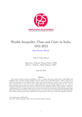 Wealth Inequality, Class and Caste in India, 1951-2012 Nitin Kumar Bharti